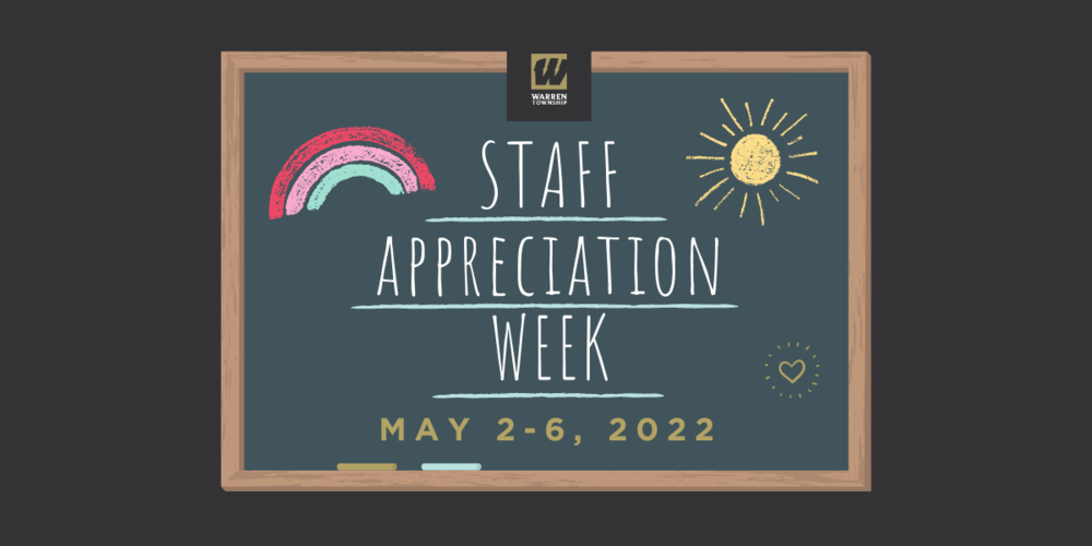Staff Appreciation Week May 2-6, 2022