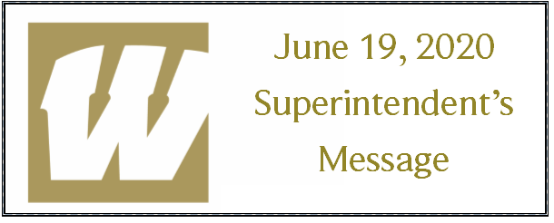 June 19, 2020 Superintendent's Message