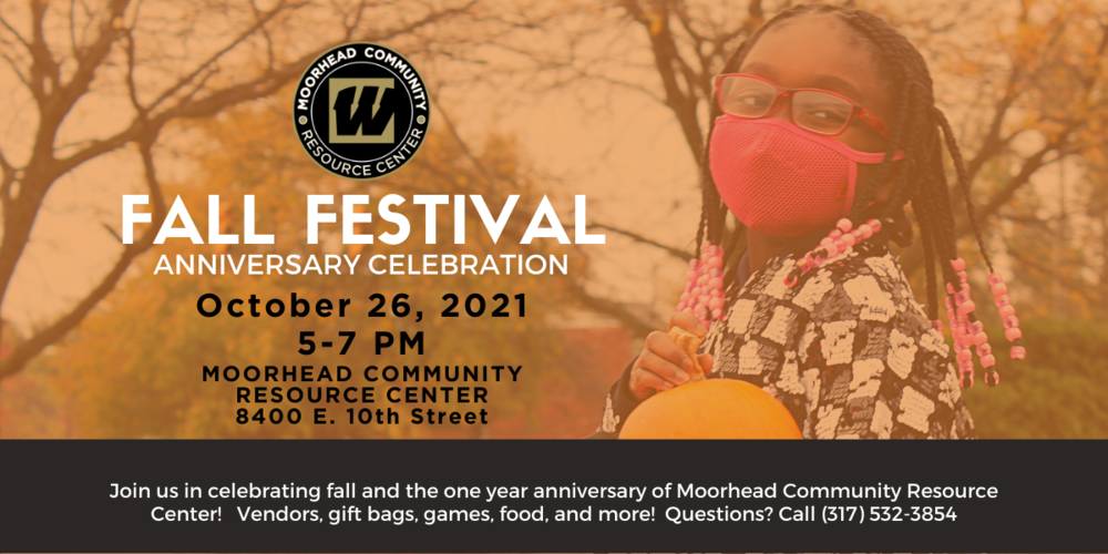 Moorhead Community Resource Center logo; Text reads Fall Festival Anniversary Celebration October 26, 2021 5-7 p.m. Moorhead Community Resource Center, 8400 East 10th Street