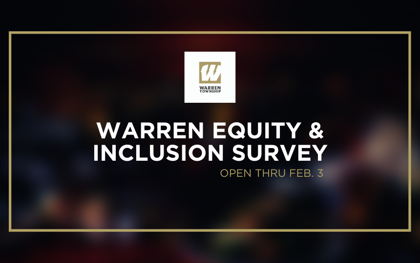 Warren Equity & Inclusion Survey Open Thru Feb. 3