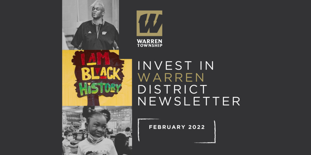 Invest in Warren District Newsletter February  2022