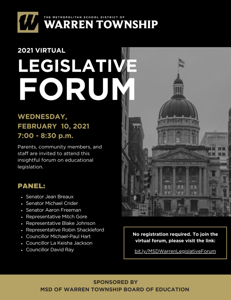 021 Virtual Legislative Forum to be held on Wednesday, February 10, 2021, from 7:00-8:30 p.m. No registration is required. To join the virtual forum, please visit the link bit.ly/MSDWarrenLegislativeForum. ​