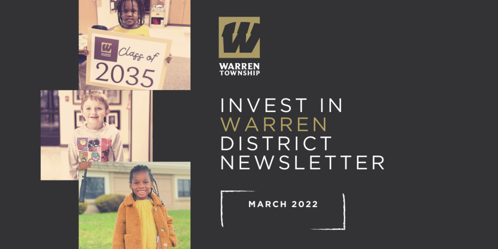 Invest in Warren District Newsletter March 2022