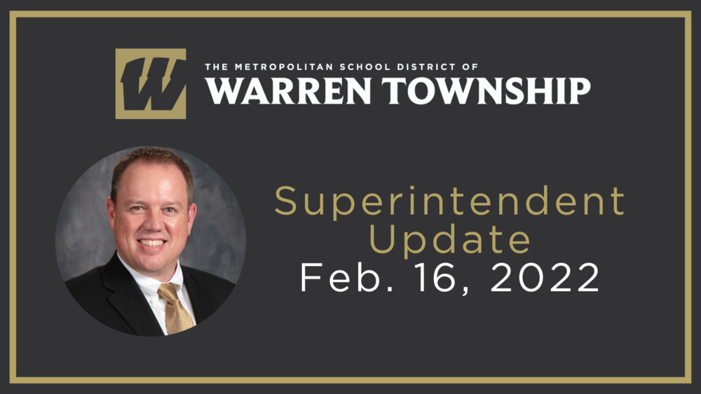 Superintendent Update Feb. 16, 2022 