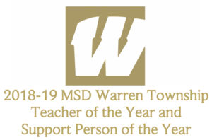 2018-19 MSD Warren Township Teacher of the Year and Support Person of Year