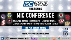 MIC Wrestling Meet is Saturday, 1/18/2020, at Lawrence North!!