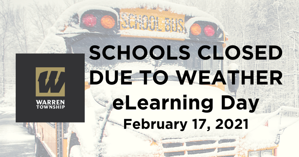 Schools Closed Due to Weather eLearning Day Feb 17, 2021