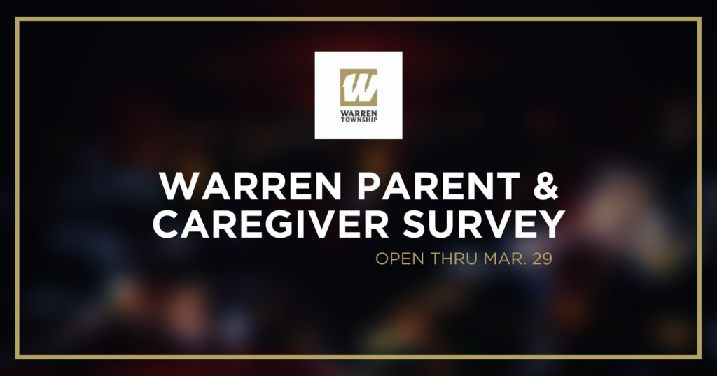Warren Parent & Caregiver Survey Open though Mar. 29