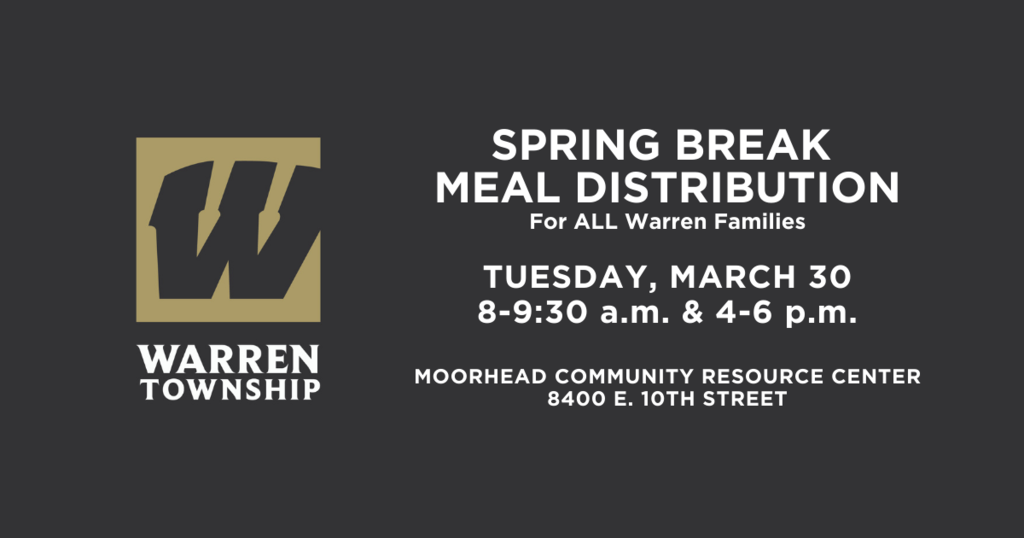 Spring Break Meal Distribution Tuesday, March 30 from 8-9:30 a.m. and 4-6 p.m. at Moorhead Community Resource Center 