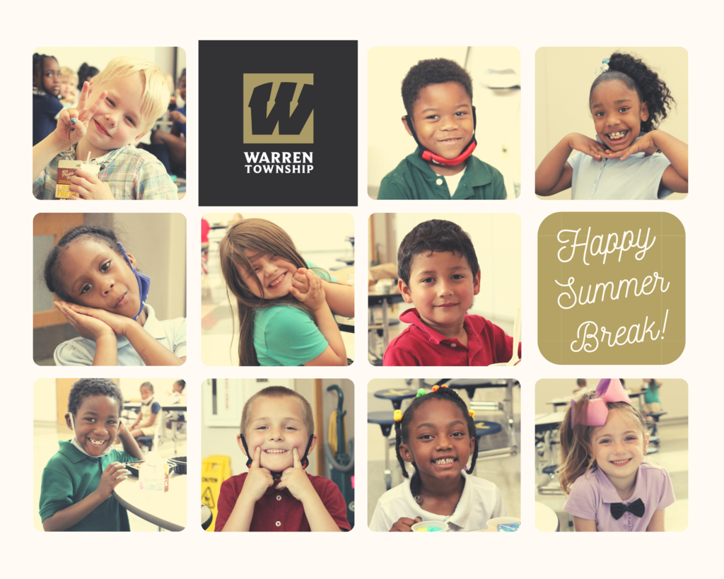 Warren logo and text that reads "happy summer break!" appears with 10 photos of smiling elementary students