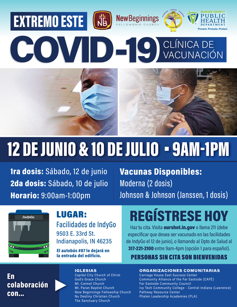 COVID-19 Clinica de Vacunacion 12 de Junio & 10 de Julio 9 a.m. -1 p.m. Facilidades De IndyGo. Visita ourshot.in.gov o llamando al 317-221-2100