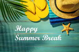 Summer Break