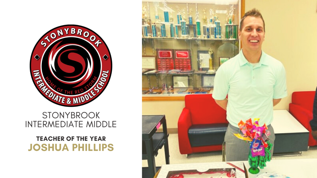  Stonybrook Intermediate Middle School 2021-2022 Teacher of the Year, Joshua Phillips