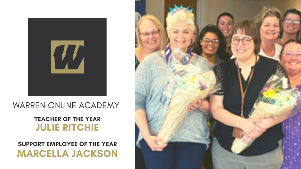 Warren Online Academy 2021-2022 Teacher of the Year Julie Ritchie and Support Employee of the Year Marcella Jackson